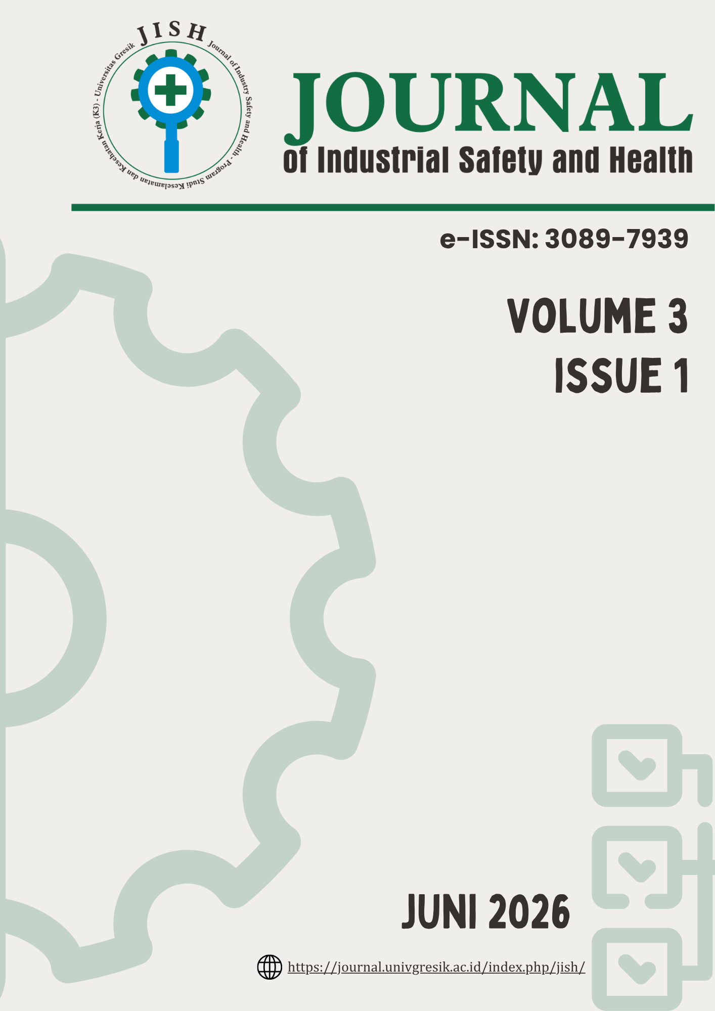 					View Vol. 3 No. 1 (2026): Journal of Industrial Safety and Health
				