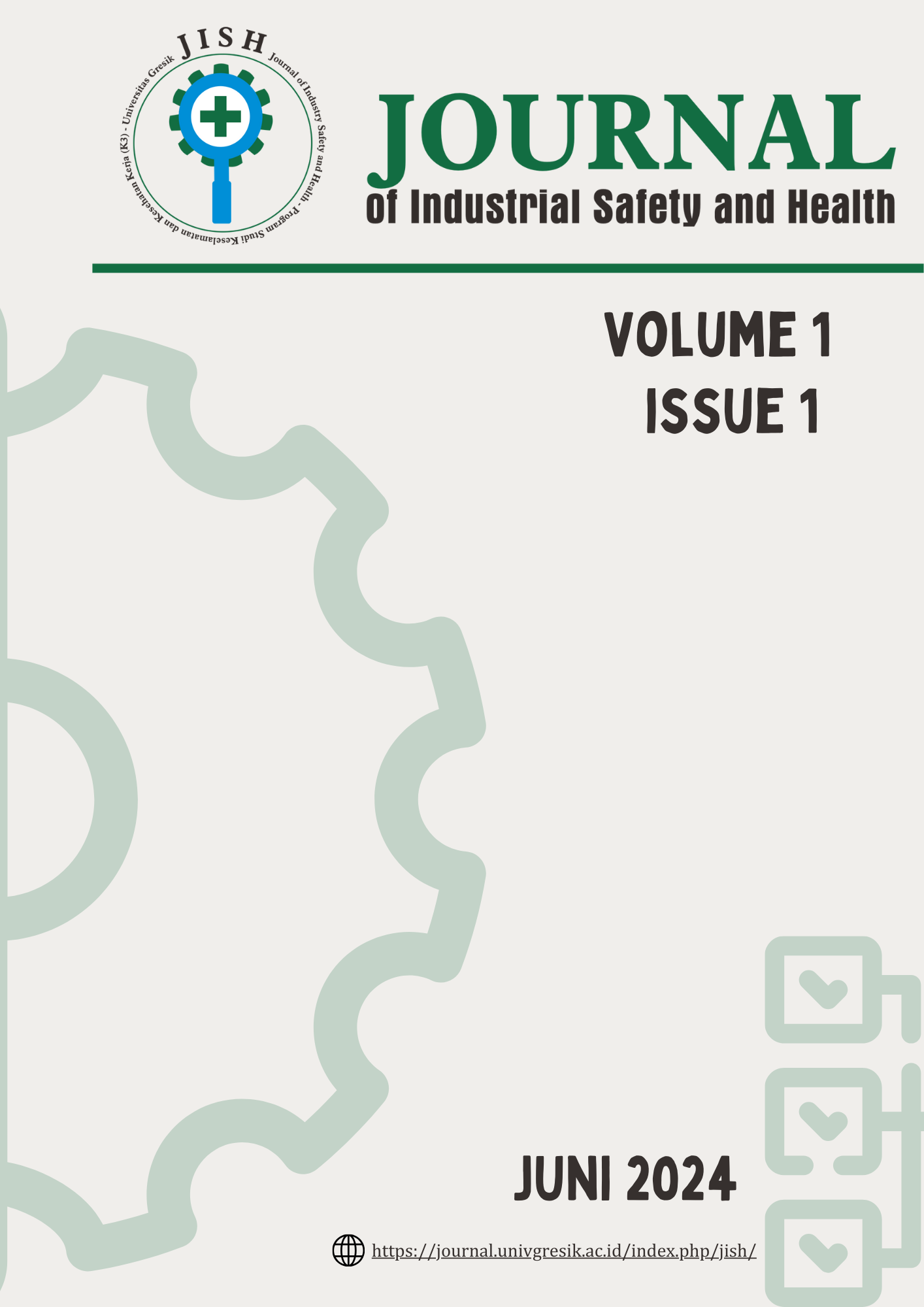 					View Vol. 1 No. 1 (2024): Journal of Industrial Safety and Health
				